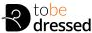 To Be Dressed